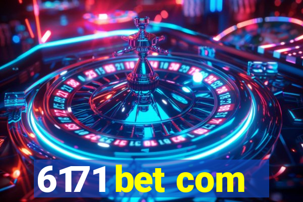 6171 bet com